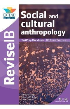 Social and Cultural Anthropology: TestPrep Workbook - Nancy Graham