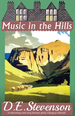 Music in the Hills - D. E. Stevenson