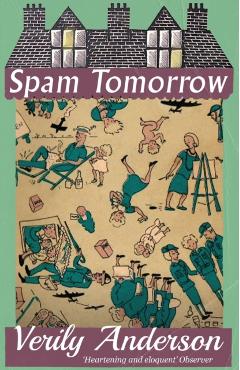 Spam Tomorrow - Verily Anderson