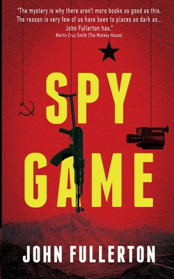 Spy Game - John Fullerton