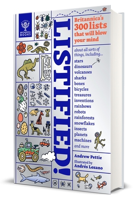 Listified!: Britannica's 300 Lists That Will Blow Your Mind - Andrew Pettie