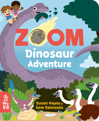 Zoom: Dinosaur Adventure - Susan Hayes