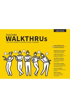 Teaching Walkthrus: Visual Step-By-Step Guides to Essential Teaching Techniques - Tom Sherrington