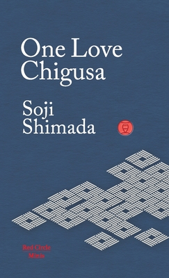 One Love Chigusa - Soji Shimada