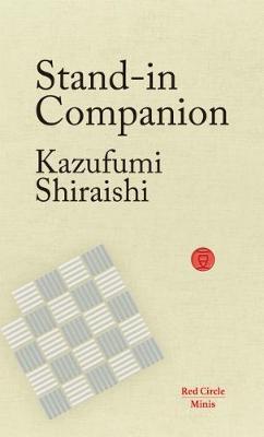 Stand-In Companion - Kazufumi Shiraishi