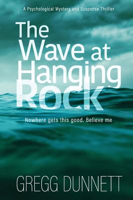 The Wave at Hanging Rock - Gregg Dunnett