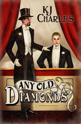 Any Old Diamonds - Kj Charles