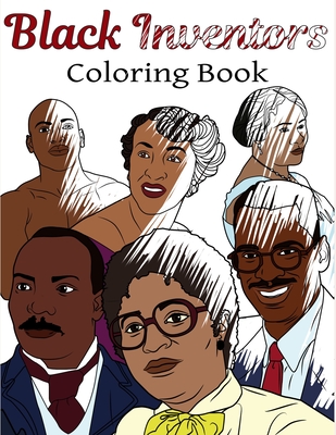 Black Inventors Coloring Book: Adult Colouring Fun, Black History, Stress Relief Relaxation and Escape - Aryla Publishing