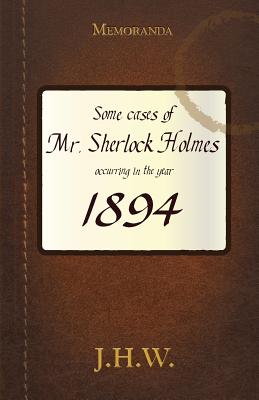 1894: Some Adventures of Mr. Sherlock Holmes - Hugh Ashton