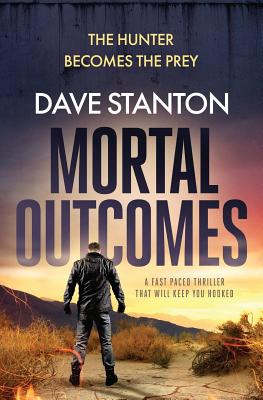 Mortal Outcomes - Dave Stanton