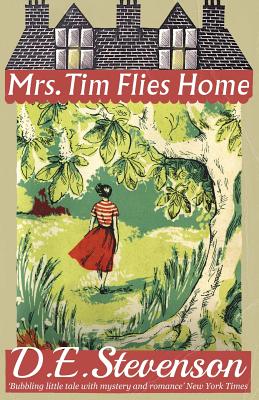 Mrs. Tim Flies Home - D. E. Stevenson
