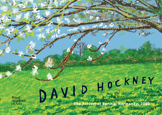 David Hockney: The Arrival of Spring in Normandy, 2020 - David Hockney