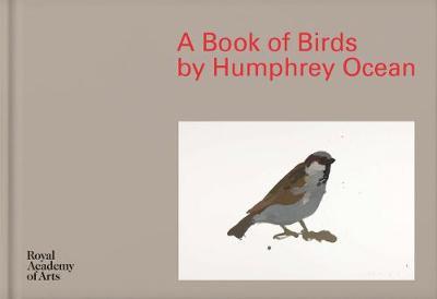 A Book of Birds: By Humphrey Ocean. - Humphrey Ocean