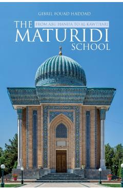 The Maturidi School - Gibril Fouad Haddad