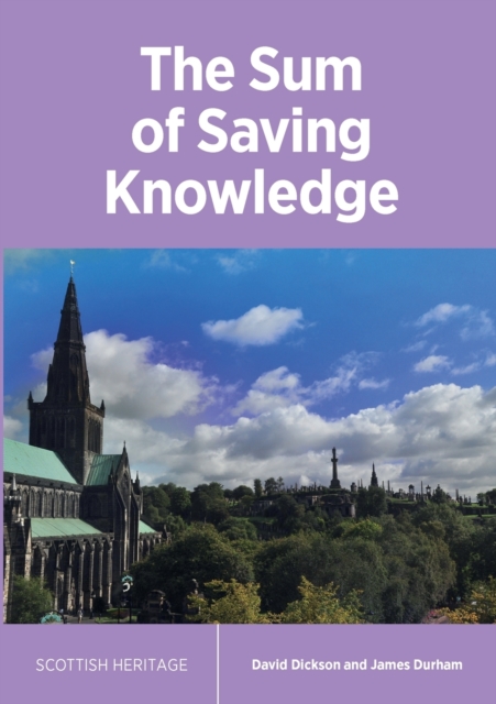 The Sum of Saving Knowledge - David Dickson