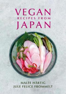 Vegan Recipes from Japan - Malte H�rtig