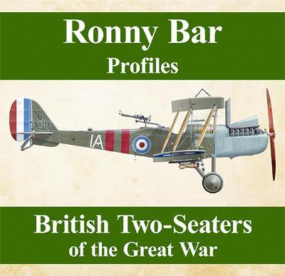 Ronny Bar Profiles: British Two Seaters of the Great War - Ronny Bar