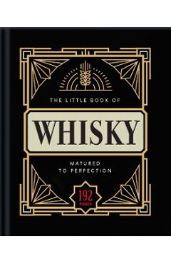 The Little Book of Whisky: Matured to Perfection-A Fine Blend of Whisky Facts, Stats, Quotes & Quips - Hippo! Orange