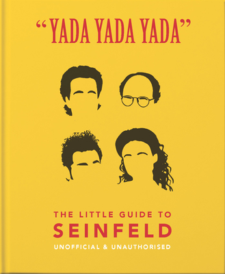 Yada Yada Yada: The Little Guide to Seinfeld - Hippo! Orange