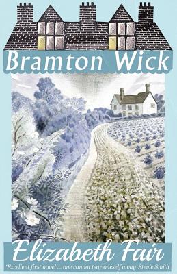 Bramton Wick - Elizabeth Fair