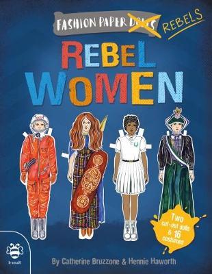 Rebel Women - Catherine Bruzzone