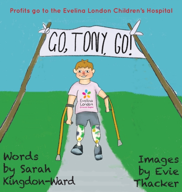 Go, Tony, Go! - Sarah Kingdon-ward