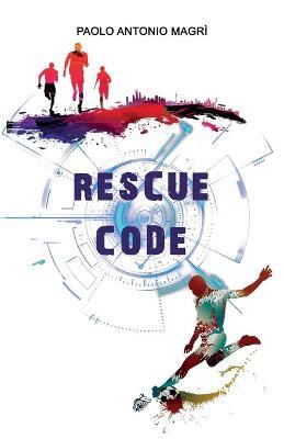 Rescue Code - Paolo Antonio Magr�