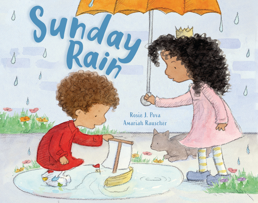 Sunday Rain - Rosie J. Pova