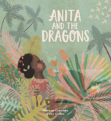 Anita and the Dragons - Hannah Carmona