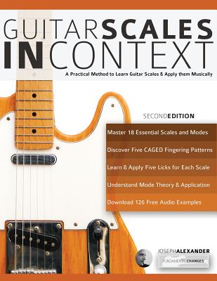 Guitar Scales in Context - Joseph Alexander