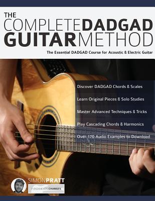 The Complete DADGAD Guitar Method - Simon Pratt