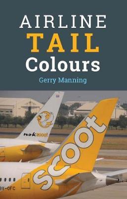 Airline Tail Colours - 5th Edition - Gerry Manning
