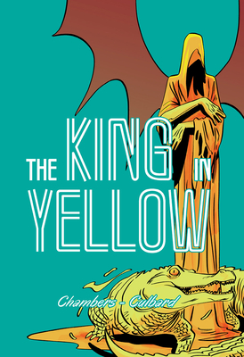 The King in Yellow - I. N. J. Culbard