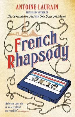 French Rhapsody - Antoine Laurain