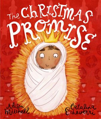 The Christmas Promise: Hardback Gift Edition - Alison Mitchell