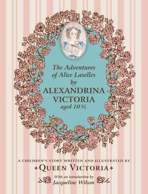 The Adventures of Alice Laselles - Queen Victoria Of Great Britain