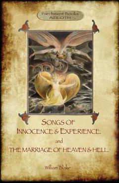 Poza produsului Songs of Innocence & Experience; plus The Marriage of Heaven & Hell. With 50 original colour illustrations. (Aziloth Books) - William Blake