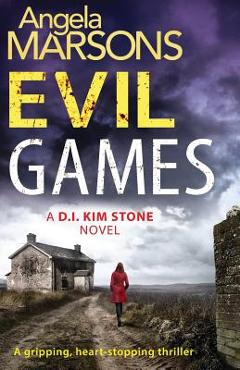 Coperta cărții 'Evil Games - Angela Marsons'