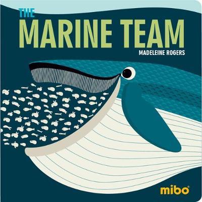 The Marine Team - Madeleine Rogers