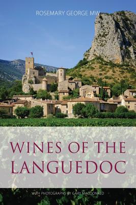 Wines of the Languedoc - Rosemary George