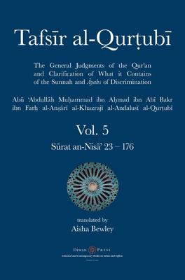 Tafsir al-Qurtubi Vol. 5: Juz' 5: Sūrat an-Nisā' 23 - 176 - Abu 'abdullah Muhammad Al-qurtubi