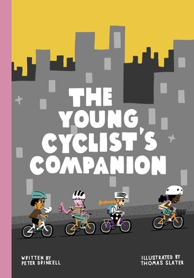 The Young Cyclist's Companion - Peter Drinkell