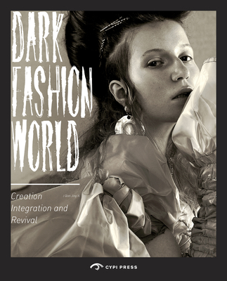 Dark Fashion World - Song Xue