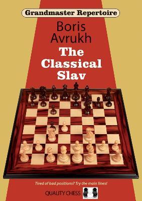 The Classical Slav - Boris Avrukh