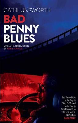 Bad Penny Blues - Cathi Unsworth