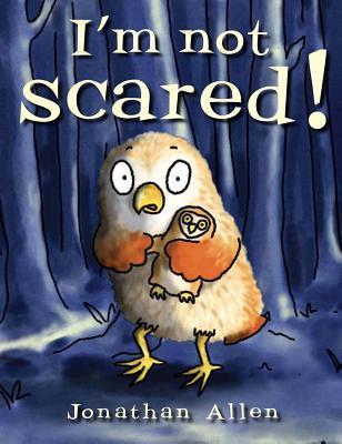 I'm Not Scared! - Jonathan Allen