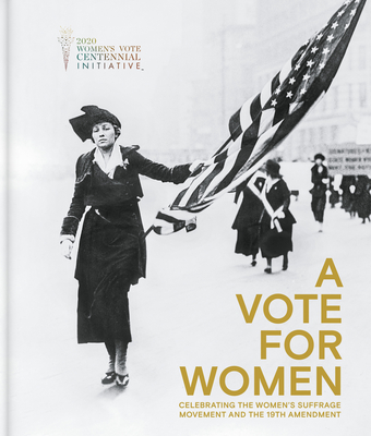 A Vote for Women: Celebrating the Women's Suffrage Movement and the 19th Amendment - St James's House