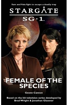 STARGATE SG-1 Female of the Species - Geonn Cannon