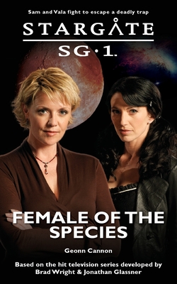 STARGATE SG-1 Female of the Species - Geonn Cannon