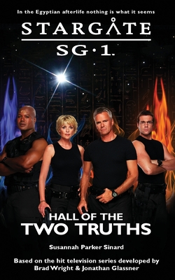 STARGATE SG-1 Hall of the Two Truths - Susannah Parker Sinard